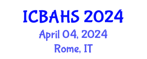 International Conference on Biomedical and Health Sciences (ICBAHS) April 04, 2024 - Rome, Italy