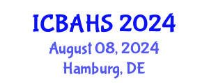 International Conference on Biomedical and Health Sciences (ICBAHS) August 08, 2024 - Hamburg, Germany