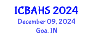 International Conference on Biomedical and Health Sciences (ICBAHS) December 09, 2024 - Goa, India
