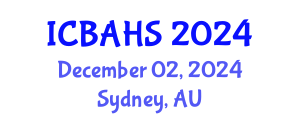 International Conference on Biomedical and Health Sciences (ICBAHS) December 02, 2024 - Sydney, Australia