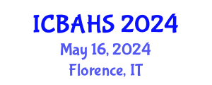International Conference on Biomedical and Health Sciences (ICBAHS) May 16, 2024 - Florence, Italy