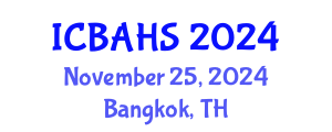 International Conference on Biomedical and Health Sciences (ICBAHS) November 25, 2024 - Bangkok, Thailand
