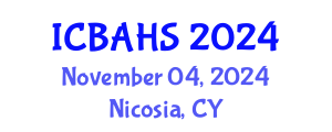 International Conference on Biomedical and Health Sciences (ICBAHS) November 04, 2024 - Nicosia, Cyprus