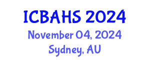 International Conference on Biomedical and Health Sciences (ICBAHS) November 04, 2024 - Sydney, Australia