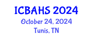 International Conference on Biomedical and Health Sciences (ICBAHS) October 25, 2024 - Tunis, Tunisia
