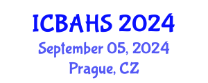 International Conference on Biomedical and Health Sciences (ICBAHS) September 05, 2024 - Prague, Czechia