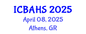 International Conference on Biomedical and Health Sciences (ICBAHS) April 08, 2025 - Athens, Greece