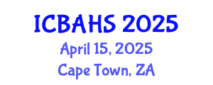International Conference on Biomedical and Health Sciences (ICBAHS) April 15, 2025 - Cape Town, South Africa