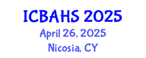 International Conference on Biomedical and Health Sciences (ICBAHS) April 26, 2025 - Nicosia, Cyprus