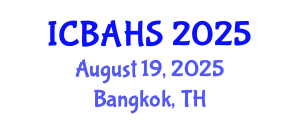 International Conference on Biomedical and Health Sciences (ICBAHS) August 19, 2025 - Bangkok, Thailand