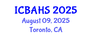 International Conference on Biomedical and Health Sciences (ICBAHS) August 09, 2025 - Toronto, Canada
