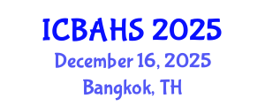 International Conference on Biomedical and Health Sciences (ICBAHS) December 16, 2025 - Bangkok, Thailand