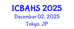 International Conference on Biomedical and Health Sciences (ICBAHS) December 02, 2025 - Tokyo, Japan