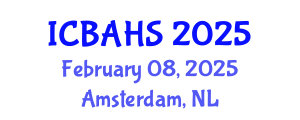 International Conference on Biomedical and Health Sciences (ICBAHS) February 08, 2025 - Amsterdam, Netherlands