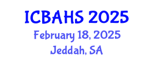 International Conference on Biomedical and Health Sciences (ICBAHS) February 18, 2025 - Jeddah, Saudi Arabia
