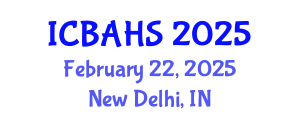 International Conference on Biomedical and Health Sciences (ICBAHS) February 22, 2025 - New Delhi, India