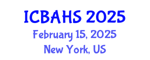 International Conference on Biomedical and Health Sciences (ICBAHS) February 15, 2025 - New York, United States