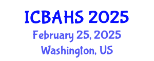 International Conference on Biomedical and Health Sciences (ICBAHS) February 25, 2025 - Washington, United States
