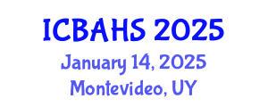 International Conference on Biomedical and Health Sciences (ICBAHS) January 14, 2025 - Montevideo, Uruguay