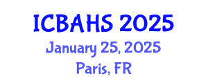International Conference on Biomedical and Health Sciences (ICBAHS) January 25, 2025 - Paris, France