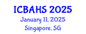 International Conference on Biomedical and Health Sciences (ICBAHS) January 11, 2025 - Singapore, Singapore