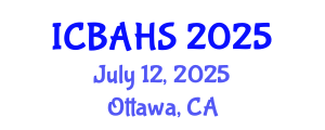 International Conference on Biomedical and Health Sciences (ICBAHS) July 12, 2025 - Ottawa, Canada