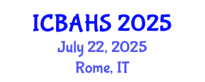 International Conference on Biomedical and Health Sciences (ICBAHS) July 22, 2025 - Rome, Italy