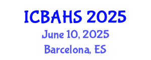 International Conference on Biomedical and Health Sciences (ICBAHS) June 10, 2025 - Barcelona, Spain
