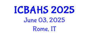 International Conference on Biomedical and Health Sciences (ICBAHS) June 03, 2025 - Rome, Italy
