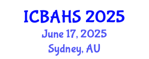 International Conference on Biomedical and Health Sciences (ICBAHS) June 17, 2025 - Sydney, Australia