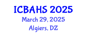 International Conference on Biomedical and Health Sciences (ICBAHS) March 29, 2025 - Algiers, Algeria