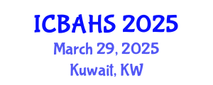International Conference on Biomedical and Health Sciences (ICBAHS) March 29, 2025 - Kuwait, Kuwait