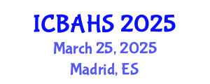 International Conference on Biomedical and Health Sciences (ICBAHS) March 25, 2025 - Madrid, Spain
