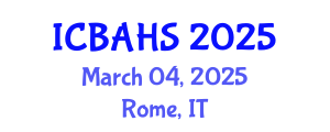 International Conference on Biomedical and Health Sciences (ICBAHS) March 04, 2025 - Rome, Italy