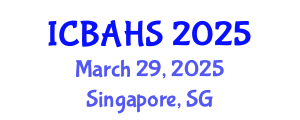 International Conference on Biomedical and Health Sciences (ICBAHS) March 29, 2025 - Singapore, Singapore