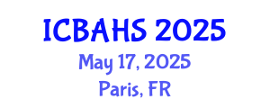 International Conference on Biomedical and Health Sciences (ICBAHS) May 17, 2025 - Paris, France