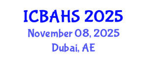 International Conference on Biomedical and Health Sciences (ICBAHS) November 08, 2025 - Dubai, United Arab Emirates