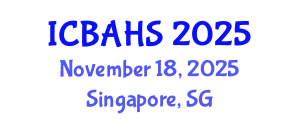 International Conference on Biomedical and Health Sciences (ICBAHS) November 18, 2025 - Singapore, Singapore