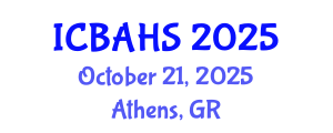 International Conference on Biomedical and Health Sciences (ICBAHS) October 21, 2025 - Athens, Greece