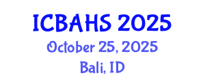 International Conference on Biomedical and Health Sciences (ICBAHS) October 25, 2025 - Bali, Indonesia