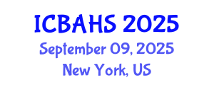 International Conference on Biomedical and Health Sciences (ICBAHS) September 09, 2025 - New York, United States