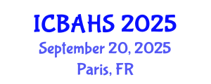 International Conference on Biomedical and Health Sciences (ICBAHS) September 20, 2025 - Paris, France