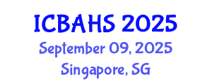 International Conference on Biomedical and Health Sciences (ICBAHS) September 09, 2025 - Singapore, Singapore