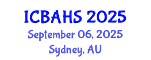 International Conference on Biomedical and Health Sciences (ICBAHS) September 06, 2025 - Sydney, Australia
