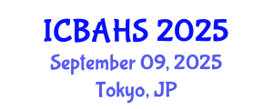 International Conference on Biomedical and Health Sciences (ICBAHS) September 09, 2025 - Tokyo, Japan