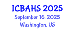 International Conference on Biomedical and Health Sciences (ICBAHS) September 16, 2025 - Washington, United States