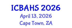 International Conference on Biomedical and Health Sciences (ICBAHS) April 13, 2026 - Cape Town, South Africa International Conference on Biomedical and Health Sciences (ICBAHS) April 13, 2026 - Cape Town, South Africa