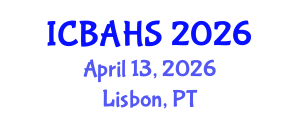 International Conference on Biomedical and Health Sciences (ICBAHS) April 13, 2026 - Lisbon, Portugal International Conference on Biomedical and Health Sciences (ICBAHS) April 13, 2026 - Lisbon, Portugal