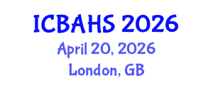International Conference on Biomedical and Health Sciences (ICBAHS) April 20, 2026 - London, United Kingdom International Conference on Biomedical and Health Sciences (ICBAHS) April 20, 2026 - London, United Kingdom