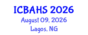 International Conference on Biomedical and Health Sciences (ICBAHS) August 09, 2026 - Lagos, Nigeria International Conference on Biomedical and Health Sciences (ICBAHS) August 09, 2026 - Lagos, Nigeria